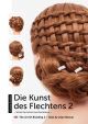 Frisurenbuch Die Kunst d. Flechtens 2